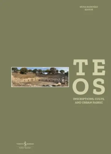 Teos Inscriptions, Cults and Urban Fabric