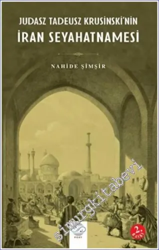 Judasz Tadeusz Krusinski'nin İran Seyahatnâmesi -         2023