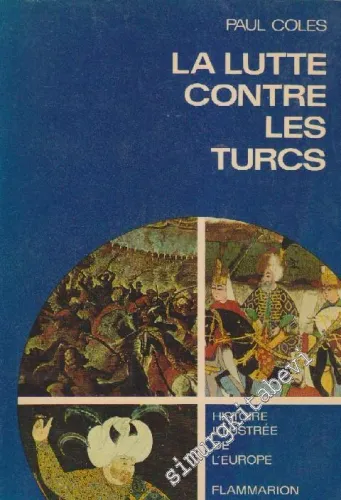 La Lutte Contre Les Turcs "The Ottoman impact on Europe" -        1969