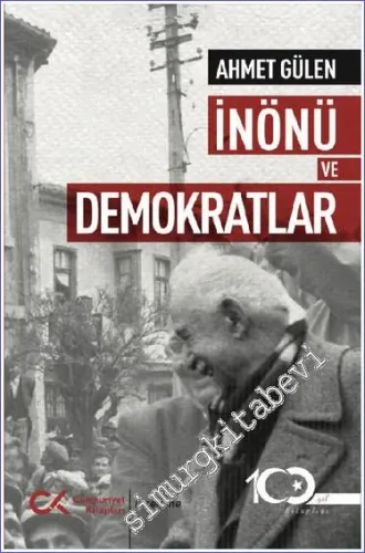İnönü Ve Demokratlar 1946 - 1970 -         2023