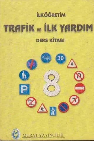 Trafik Ve İlk Yardım / 8.Sınıf