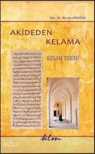 Akideden Kelama Kelam Tarihi