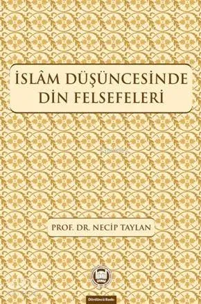 İslam Düşüncesinde Din Felsefeleri