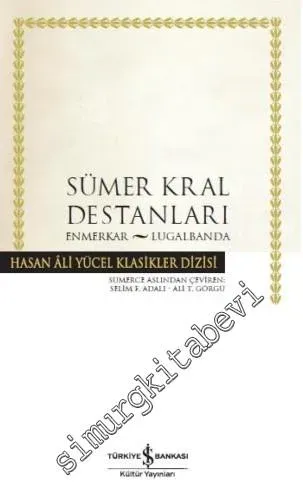 Sümer Kral Destanları: Enmerkar - Lugalbanda -         2025