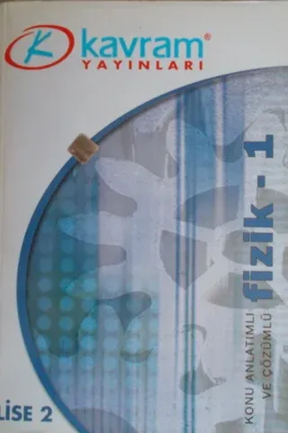 Konu Anlatımlı ve Çözümlü Fizik 1