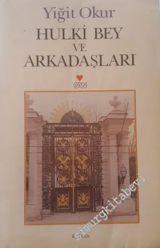 Hulki Bey ve Arkadaşları -        1999