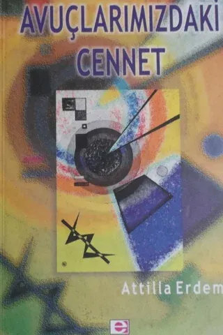 Avuçlarımızdaki Cennet