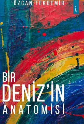 Bir Deniz'in Anatomisi