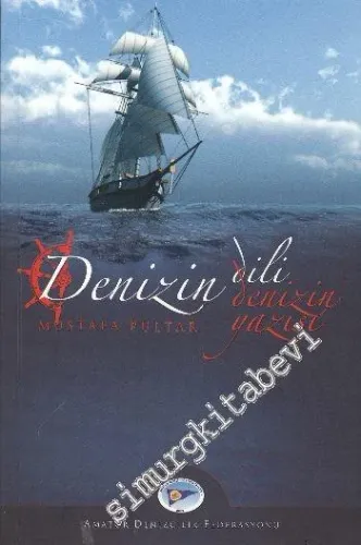 Denizin Dili Denizin Yazısı -
