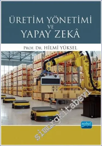 Üretim Yönetimi ve Yapay Zekâ -         2022