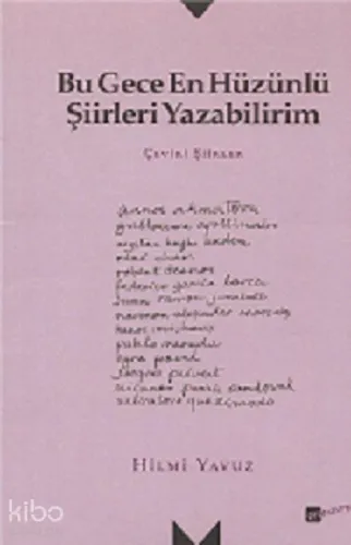 Bu Gece En Hüzünlü Şiirleri Yazabilirim
