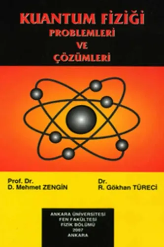 Kuantum Fiziği Problem ve Çözümleri