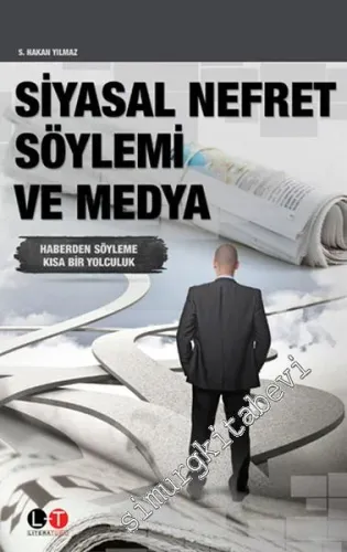 Siyasal Nefret Söylemi ve Medya -