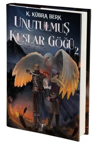 Unutulmuş Kuşlar Göğü Cilt 2 (Ciltli) K. Kübra Berk