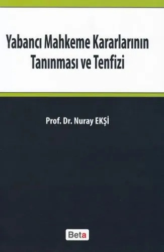 Yabancı Mahkeme Kararlarının Tanınması ve Tenfizi