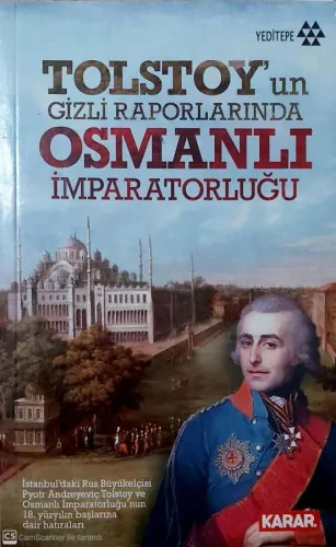 Tolstoy'un Gizli Raporlarında Osmanlı İmparatorluğu