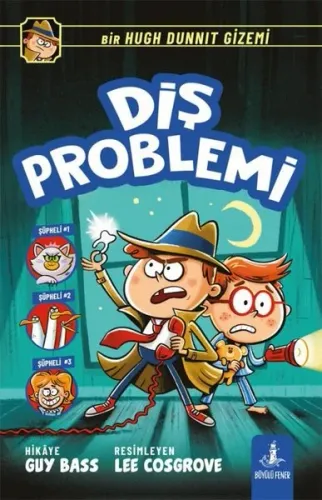 Diş Problemi - Bir Hugh Dunnit Gizemi