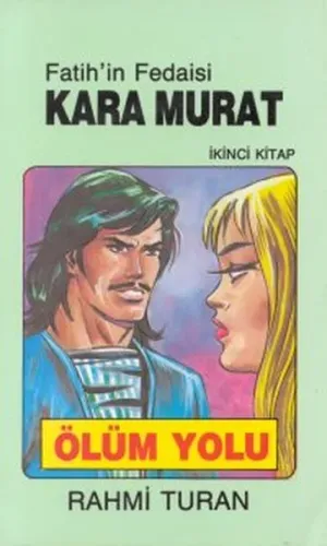 Fatih'in Fedaisi Kara Murat 2-Ölüm