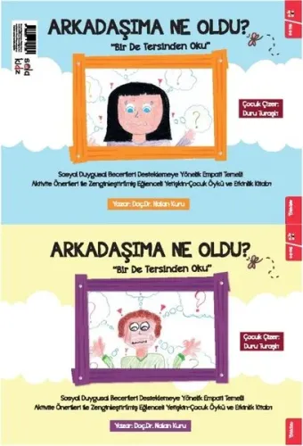 Arkadaşıma Ne Oldu?; Bir de Tersinden Oku