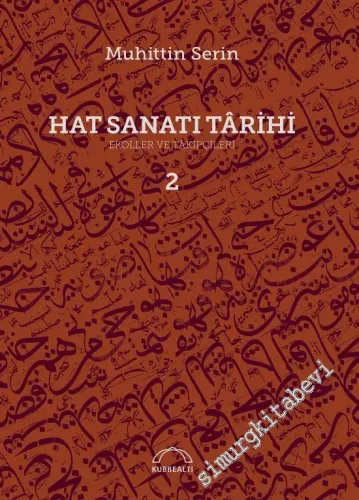 Hat Sanatı Tarihi : Ekoller ve Takipçileri 2 Cilt TAKIM - KARTON KAPAK