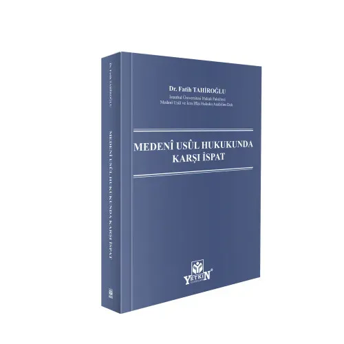 Medenî Usûl Hukukunda Karşı İspat