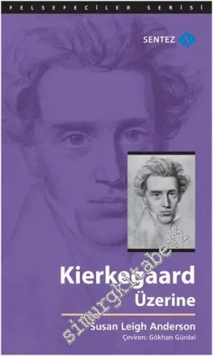 Kierkegaard Üzerine -         2014