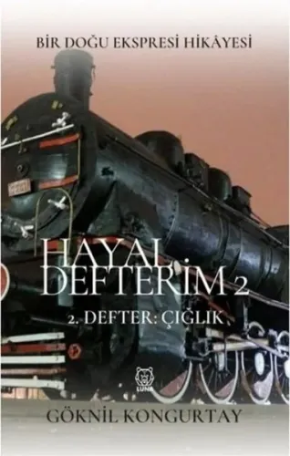 Hayal Defterim 2 ;2. Defter: Çığlık