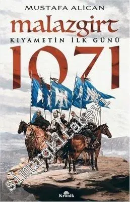 Malazgirt 1071: Kıyametin İlk Günü -         2017