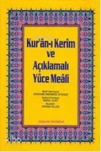 Kuran-ı Kerim ve Açıklmalı Yüce Meali - Orta Boy; 3'lü Meal 2 Renk