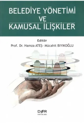Belediye Yönetimi ve Kamusal İlişkiler