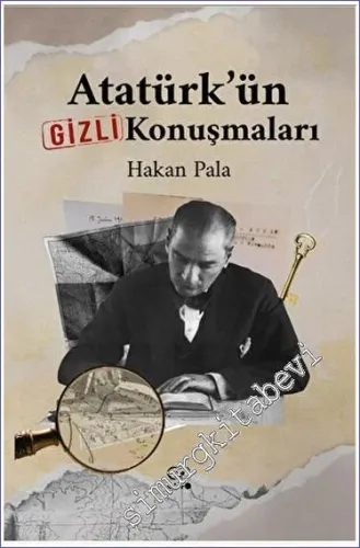 Atatürk'ün Gizli Konuşmaları -         2023