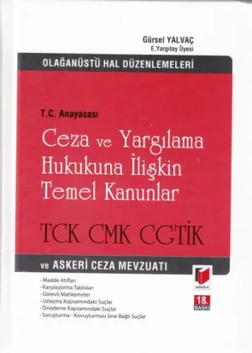 Ceza ve Yargılama Hukukuna İlişkin Temel Kanunlar