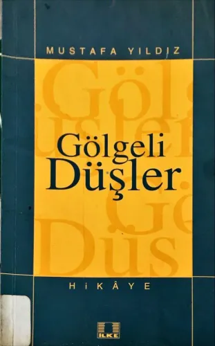 Gölgeli Düşler