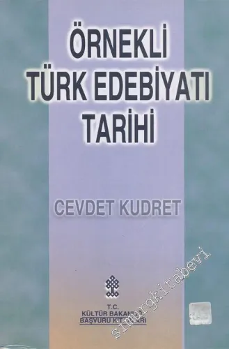 Örnekli Türk Edebiyatı Tarihi: Başlangıçtan 15. Yüzyıl Ortalarına Kadar -        2000