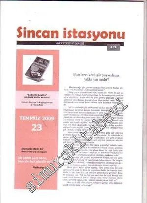 Sincan İstasyonu: Aylık Edebiyat Dergisi - Temmuz 2009, Sayı: 23