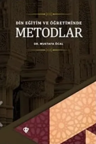 Din Eğitimi ve Öğretiminde Metodlar
