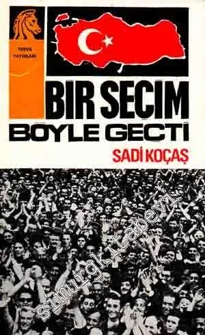 Bir Seçim Böyle Geçti -        1970