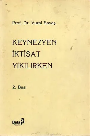 Keynezyen İktisat Yıkılırken