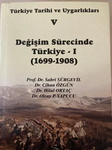 Türkiye Tarihi ve Uygarlıkları 5. Cilt