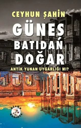 Güneş Batıdan Doğar