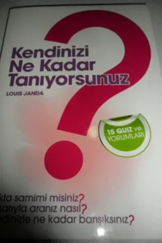 Kendinizi Ne Kadar Tanıyorsunuz ?