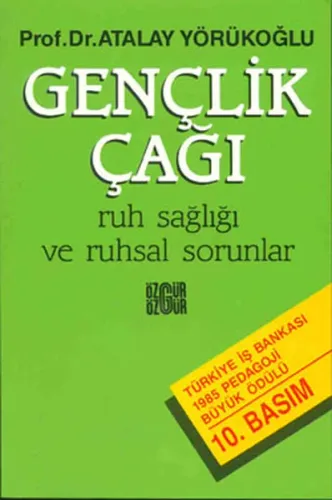 Gençlik Çağı; Ruh Sağlığı ve Ruhsal Sorunlar