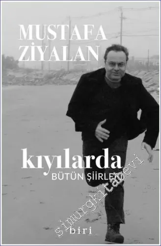 Kıyılarda : Bütün Şiirleri