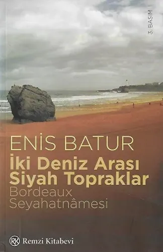 İki Deniz Arası Siyah Topraklar (Bordeaux Seyahatnâmesi)