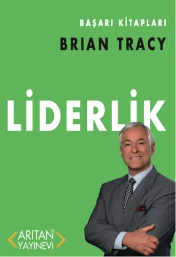 Başarı Kitapları Brıan Tracy-Liderlik