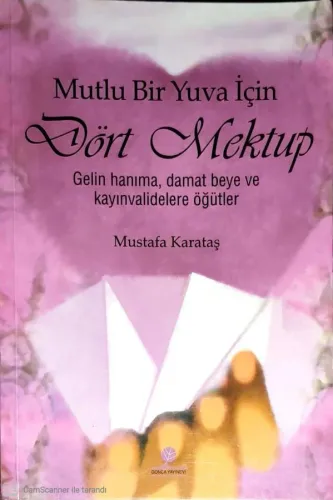 Mutlu Bir Yuva İçin Dört Mektup