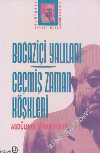 Boğaziçi Yalıları / Geçmiş Zaman Köşkleri -        1997