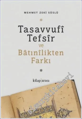Tasavvufi Tefsir ve Batınilikten Farkı -         2023