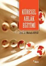 Küresel Ahlâk Eğitimi