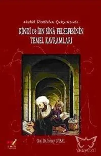 Kindi ve İbn Sina Felsefesinin Temel Kavramları